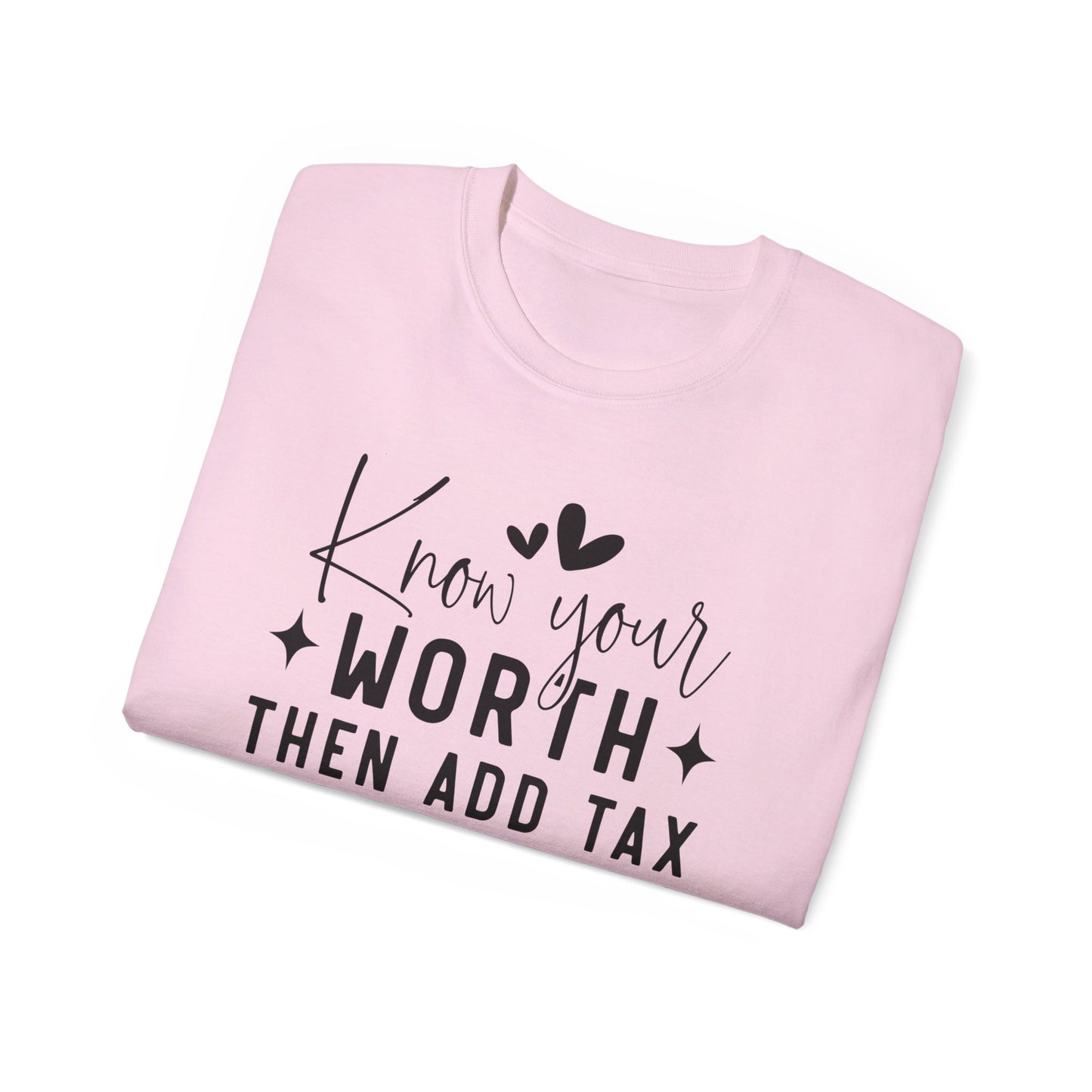 Know your Worth T-Shirt