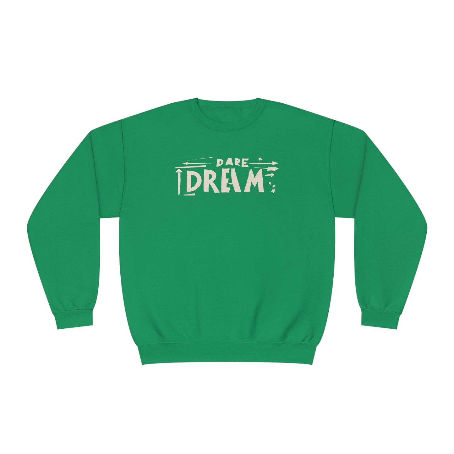 Dare Dream Sweatshirt