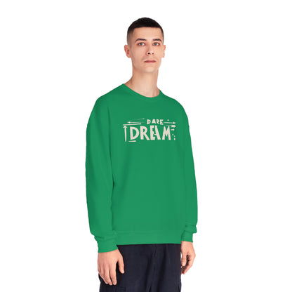 Dare Dream Sweatshirt