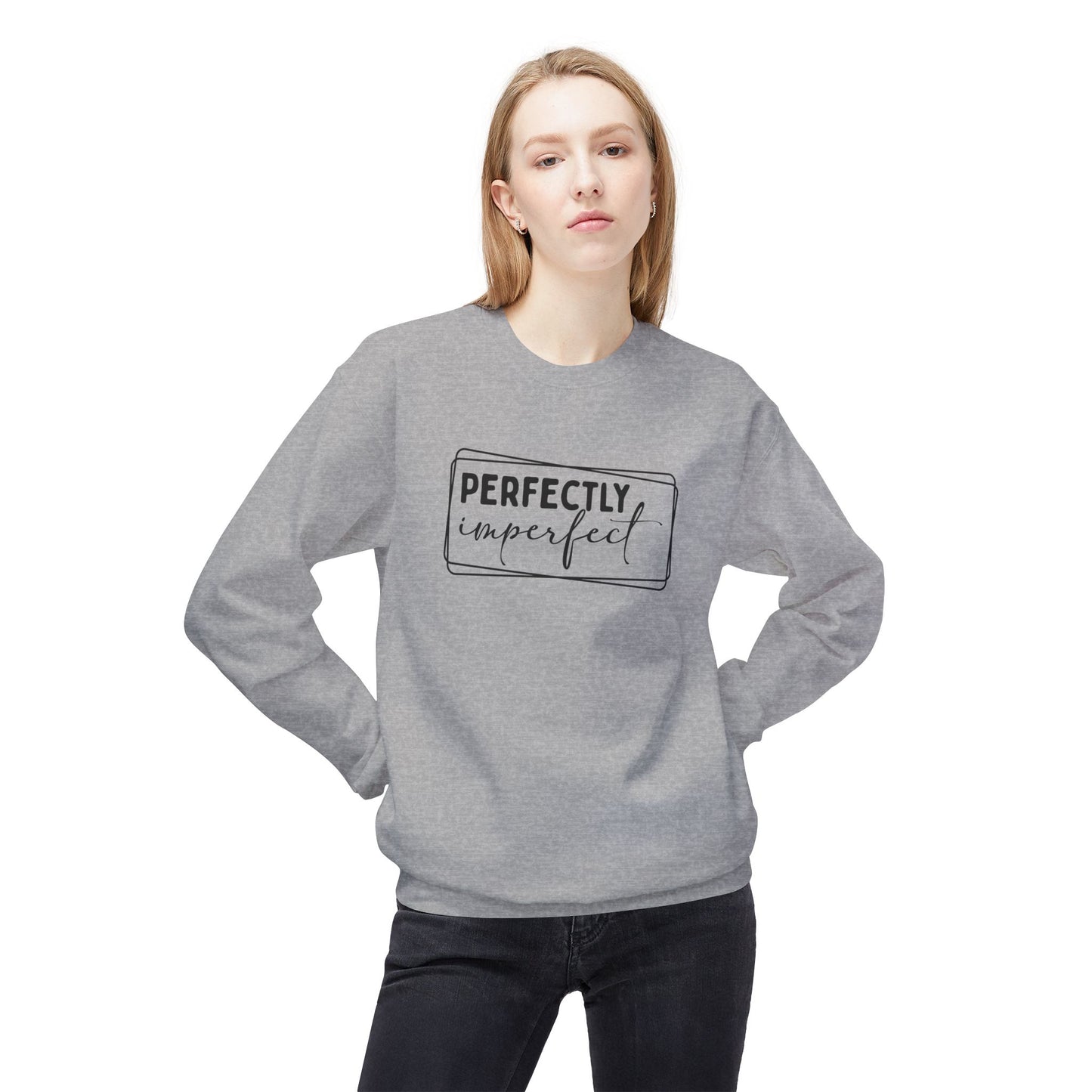 Perfectly Imperfect Sweatshirt