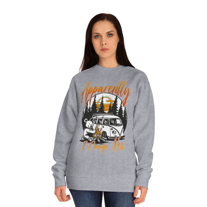 Apparently, I Camp Now Sweatshirt