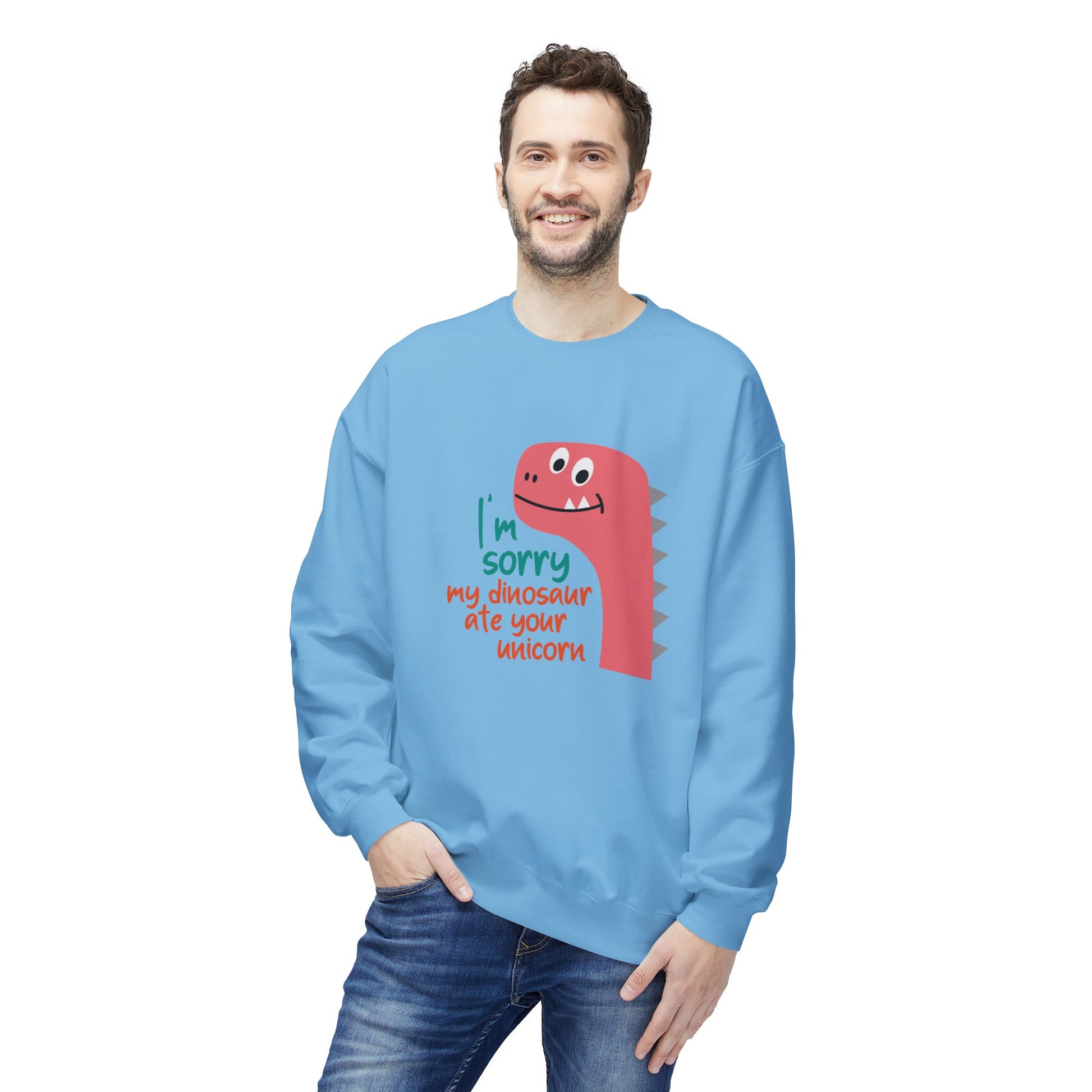 I'm sorry my Dinosaur ate your Unicorn Sweatshirt - Chill Core Clothing