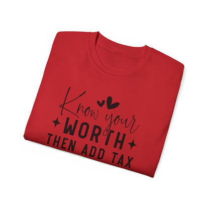 Know your Worth T-Shirt