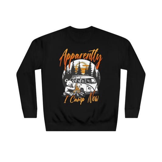 Apparently, I Camp Now Sweatshirt