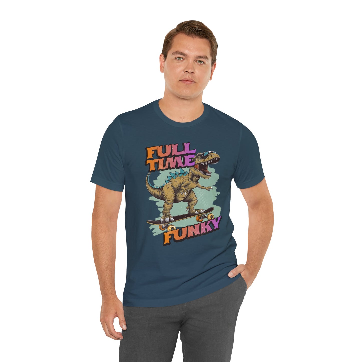 Full Time Funky T-Shirt