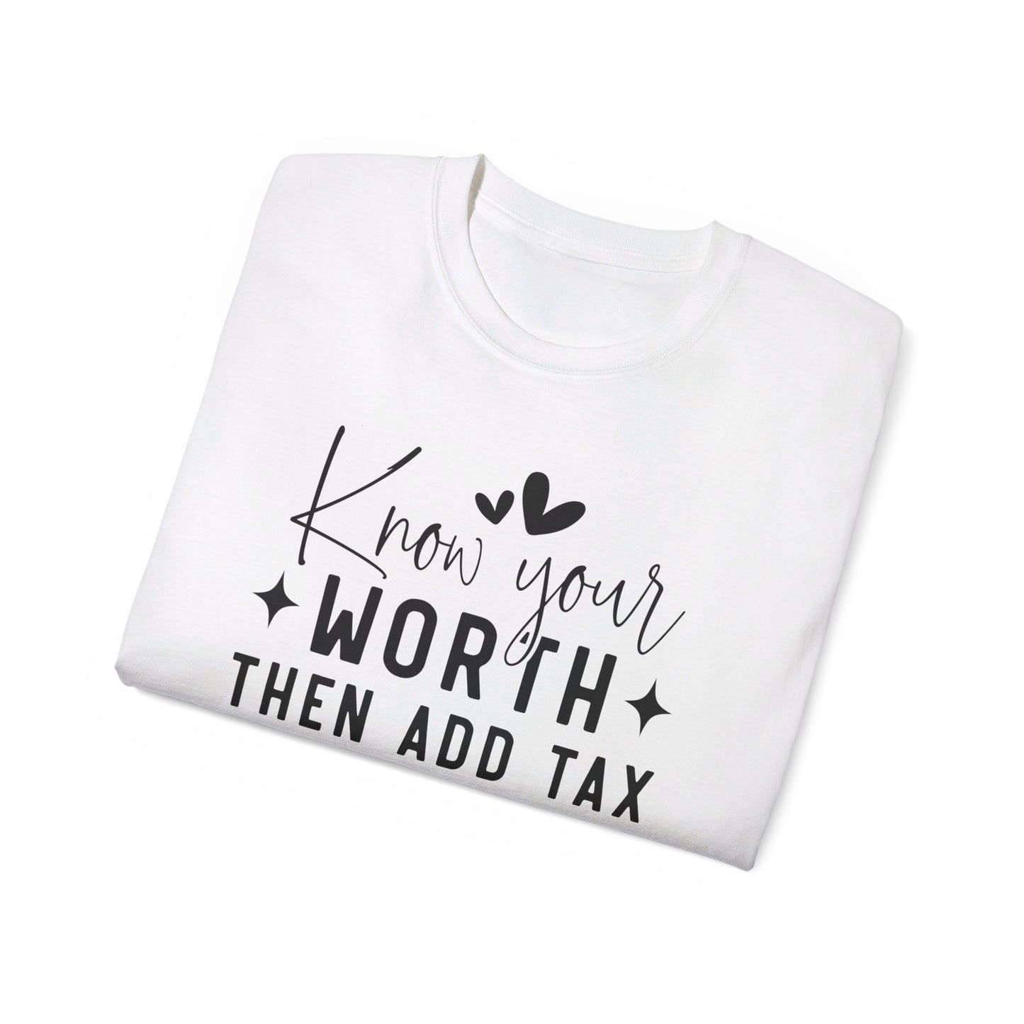 Know your Worth T-Shirt