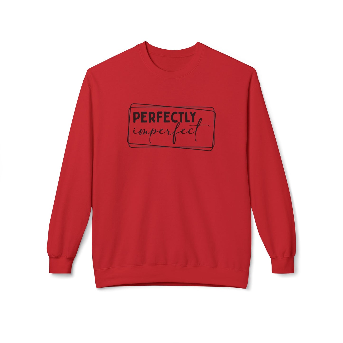 Perfectly Imperfect Sweatshirt