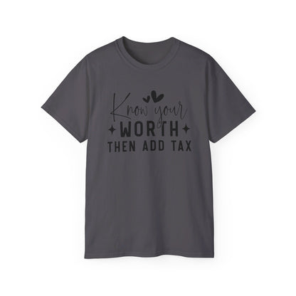 Know your Worth T-Shirt