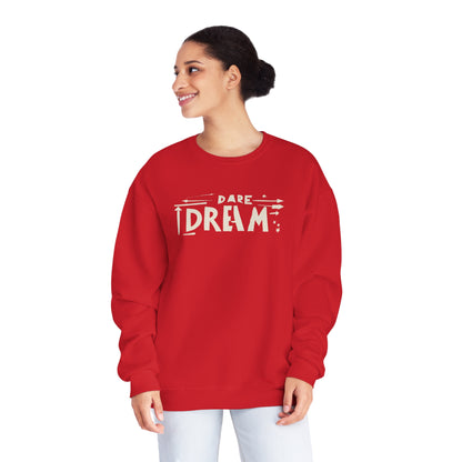 Dare Dream Sweatshirt