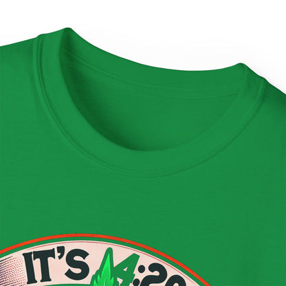 It's 4:20 Somewhere T-Shirt