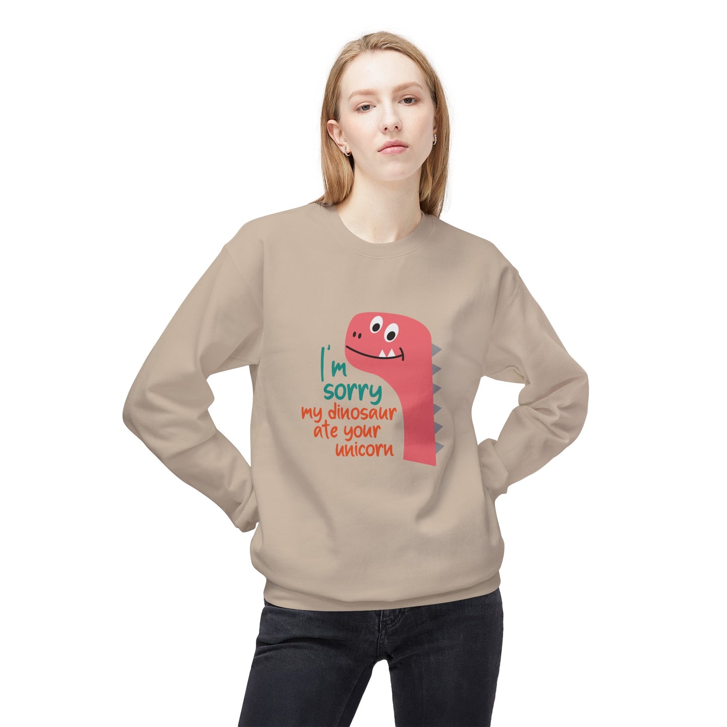 I'm sorry my Dinosaur ate your Unicorn Sweatshirt - Chill Core Clothing